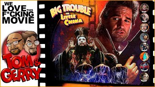 Tom amp Gerry Do John Carpenters BIG TROUBLE IN LITTLE CHINA 1986  MOVIE DISCUSSION [upl. by Lillie]