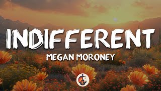 Megan Moroney  Indifferent Lyrics [upl. by Ziegler288]