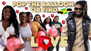 Pop The Balloon Or Find Love  Jamaica Edition  JnP Reacts [upl. by Aber]