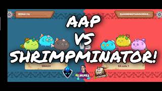 AXIE INFINITY ARENA WITH COMMENTARY AAP VS RAP SHRIMPMINATOR WATCH TILL THE END [upl. by Vasya]