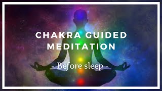 Chakra Meditation  Before Sleep ❤️️ Chakra Cleansing Healing ❤️️ Chakra Balancing [upl. by Tadich986]