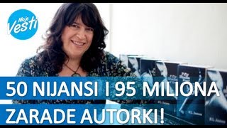 Trilogija quot50 nijansi sivaquot donela 95 miliona autorki ELDžejms [upl. by Nevi]