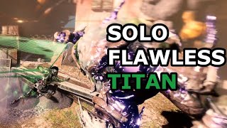 Grasp of Avarice  Solo Flawless on Titan No Loadout Swaps [upl. by Ellennad]