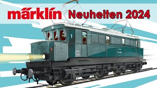 Märklin Modellbahn Neuheiten 2024  Spur H0 Z und 1 [upl. by Eelnodnarb]