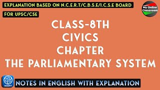 Class 8th  Civics  Chapter  3  The Parliamentary System  Notes [upl. by Mannuela]