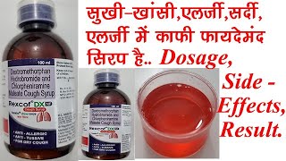 Rexcof DX NF Syrup BenefitsDosageSide Effects Chlorpheniramine  Dextromethorphan  Cough Syrup [upl. by Ecyarg879]