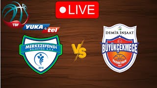 🔴 Live Merkezefendi vs Buyukcekmece  Live Play By Play Scoreboard [upl. by Haidebez]