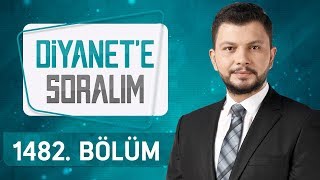 Diyanete Soralım  1482Bölüm [upl. by Arabella]