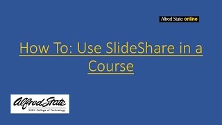 How to use the SlideShare Mashup in Blackboard [upl. by Tullus965]