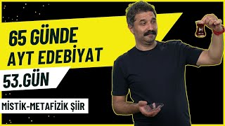 Mistik  Metafizik Şiir  53GÜN  65 Günde AYT Edebiyat Kampı  RÜŞTÜ HOCA [upl. by Ahseinar]