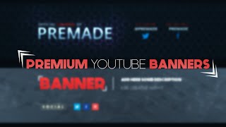 PREMIUM Youtube Banner Templates  Photoshop Banner Templates [upl. by Choo756]