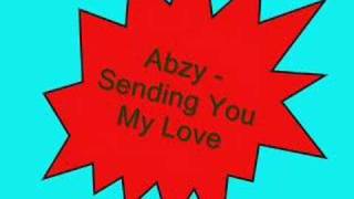 Abzy  Sending You My Love [upl. by Panaggio]