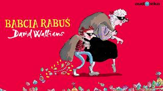 David Walliams quotBabcia rabuśquot  audiobook [upl. by Aniraad]