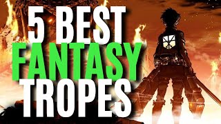 Top 5 Fantasy Tropes Writing Advice [upl. by Shipman471]