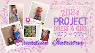 Canadian Initiative for Project Dress A Girl 2024 projectdressagirl [upl. by Ayel706]