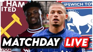 WEST HAM 41 IPSWICH  MATCHDAY LIVE  PREMIER LEAGUE [upl. by Aydni881]