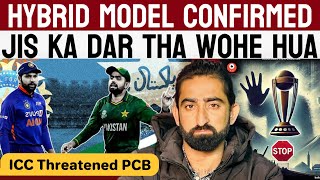 Hybrid Model Confirmed  Big Decision On Champions Trophy  ICC Threatened PCB  BCCI  Ind Vs Pak [upl. by Yedorb]