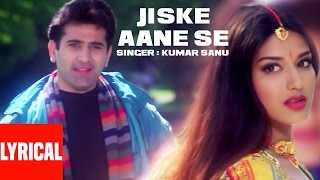 Jiske Aane Se Lyrical Video  Diljale  Kumar Sanu  Anu Malik  Ajay Devgn Sonali Bendre [upl. by Merth257]