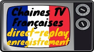 Regarder et enregistrer gratuitement les chaines TV françaises en direct et replay sur PC  Captvty [upl. by Vories321]