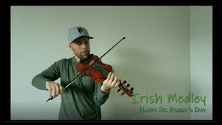 Irish Fiddle  St Patricks Day Medley [upl. by Stoller849]