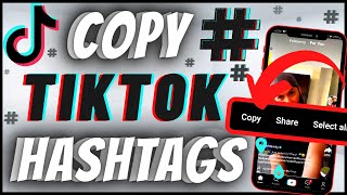 How To Copy Hashtags On TikTok [upl. by Edie]