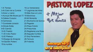 Pastor López  Grandes Éxitos [upl. by Regazzi]