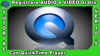 Come registrare schermo e audio da più sorgenti con QuickTime Player Ver105 MacOs Catalina [upl. by Botzow]