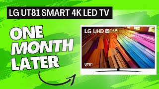 LG UT81 Smart 4K LED Smart TV 1 MONTH LATER TV REVIEW [upl. by Brodie956]