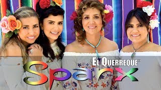 SPARX  quotEl Querrequequot  Video Oficial  Official Video [upl. by Elden]