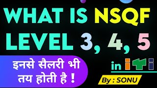 NSQF ITI Level 3 4 5 kya hai  What is nsqf certificate syllabus meaning and details in Hindi [upl. by Mandi268]