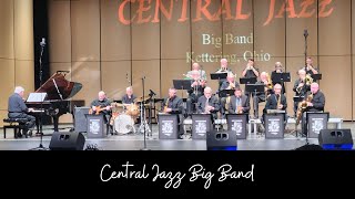 Central Jazz Big Band  September 2024 Concert [upl. by Adelaide]