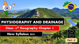 Chapter 3 Physiography and Drainage Part 2 SSC Class 10 New syllabus 2021  Lets Revise [upl. by Hpsoj]