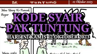 Kode Syair Pak Tuntung Hari Ini Kamis 12 Oktober 2023 [upl. by Occer]