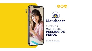 🎙 Mandicast 215  Peeling de Fenol [upl. by Ariajay]