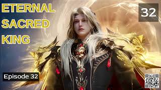 Eternal Sacred King Episode 32 Audio Phoenix Knights Audiobook [upl. by Voe]