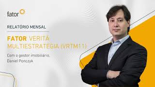 Relatório Mensal  Fator Verità Multiestratégia VRTM11  Outubro 2024 [upl. by Ethbinium929]