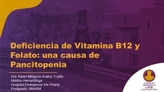 CURSO HEMATOLOGÍA DEFICIENCIA DE VITAMINA B12 Y FOLATO  UNA CAUSA DE PANCITOPENIA [upl. by Burnight]