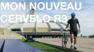 Mon nouveau Cervelo R3 [upl. by Tullus135]