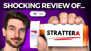 Strattera The Ultimate ADHD Medication Review [upl. by Etnahc]