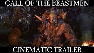 Total War WARHAMMER  Call of the Beastmen  Trailer [upl. by Braswell]