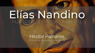 Elías Nandino Pulsiones de vida y muerte  Héctor Palhares [upl. by Severin]