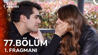 Yalı Çapkını 77 Bölüm 1 Fragmanı [upl. by Artur]