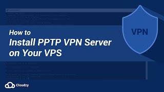 How to Install PPTP VPN Server on VPS [upl. by Carlyn390]