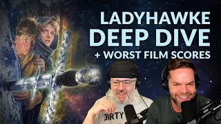 Ladyhawke Deep Dive Review  Worst Films Scores [upl. by Acimak263]