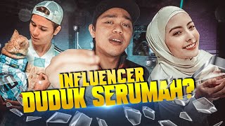 INFLUENCER DUDUK SERUMAH BUJANG LAGI [upl. by Akcimahs801]