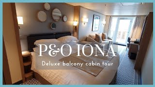 PampO Iona Deluxe Balcony Cabin Tour [upl. by Rutledge]