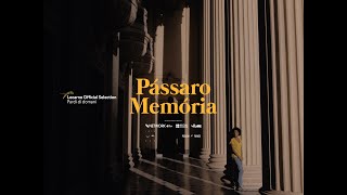 Pássaro Memória A Bird Called Memory  2023  Trailer [upl. by Block]