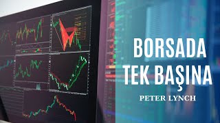 Borsada Tek Başına Peter Lynch [upl. by Illehs]