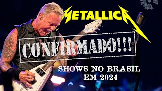 Confirmado Metallica no Brasil para 2024  Preparese para o Show do Ano metallica [upl. by Ateloj]