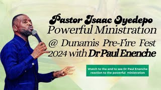 Pastor Isaac Oyedepo powerful message  Dunamis PreFire Fest 2024 with Dr Paul Enenche Anazao [upl. by Letniuq]